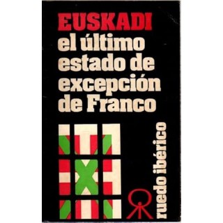 Euskadi. El último estado de excepción de Franco